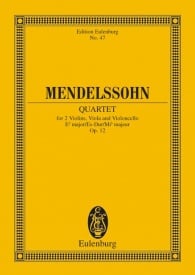 Mendelssohn: Quartet Eb major Opus 12 (Study Score) published by Eulenburg